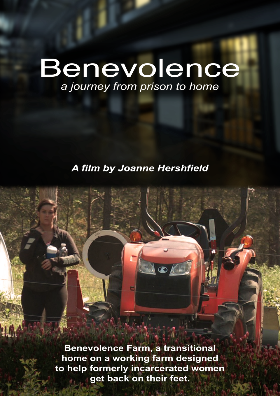 Benevolence: A Journey from Prison to Home
