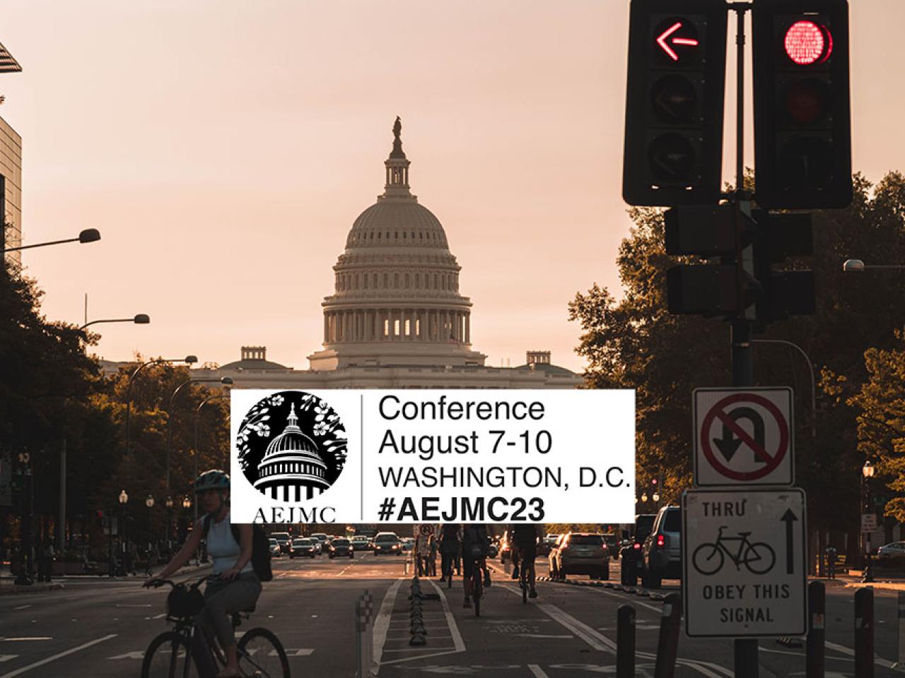 Photo of the Capitol Building in Washington, DC. Plus text that reads "Conference, August 7-10, Washington, DC"